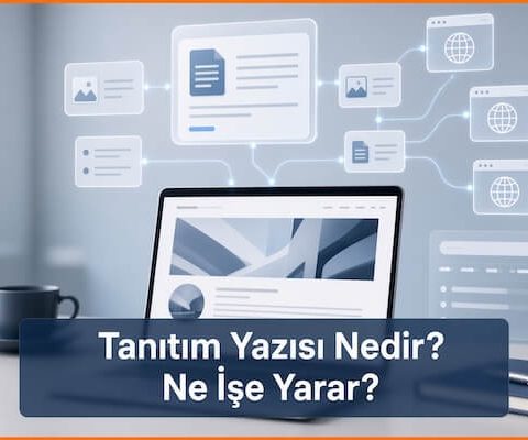 Tanıtım Yazısı Nedir? Ne İşe Yarar?